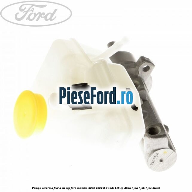 Pompa centrala frana cu ESP Ford Mondeo 2000-2007 2.0 TDDI 115 cp D6BA, HJBA, HJBB, HJBC diesel