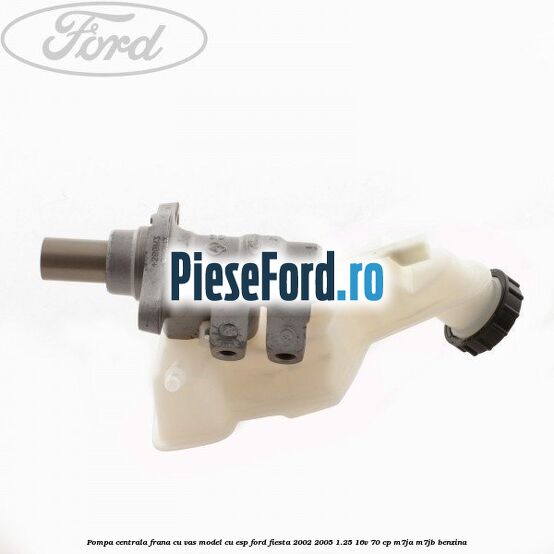 Pompa centrala frana cu vas model cu ESP Ford Fiesta 2002-2005 1.25 16V 70 cp M7JA, M7JB benzina