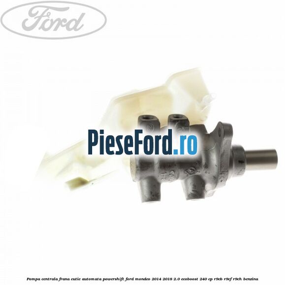 Pompa centrala frana, cutie automata Powershift Ford Mondeo 2014-2018 2.0 EcoBoost 240 cp R9CB, R9CF, R9CH benzina