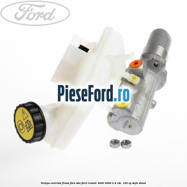 Pompa centrala frana fara ABS Ford Transit 2000-2006 2.4 TDE  125 cp DOFA diesel