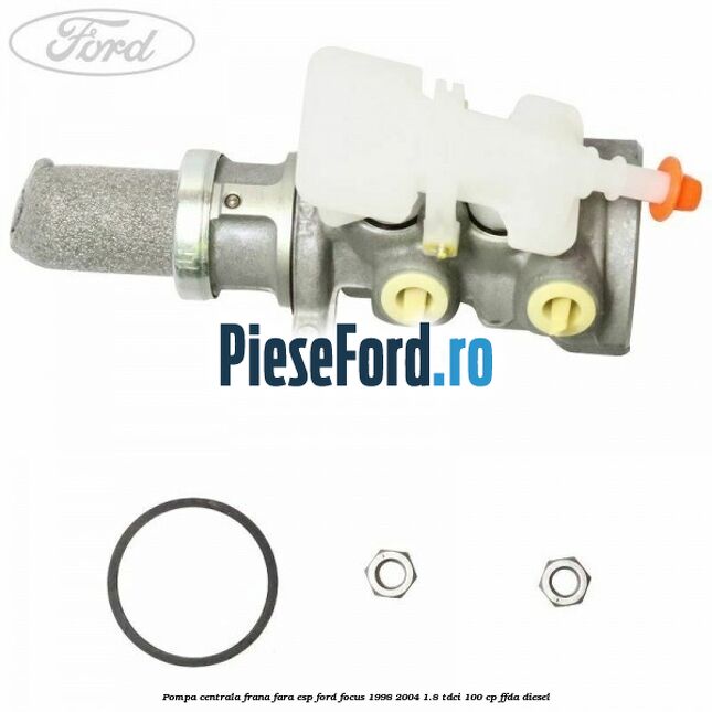 Pompa centrala frana fara ESP Ford Focus 1998-2004 1.8 TDCi 100 cp FFDA diesel