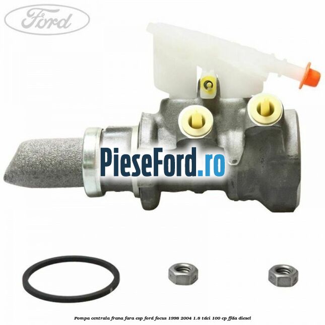 Pompa centrala frana fara ESP Ford Focus 1998-2004 1.8 TDCi 100 cp FFDA diesel