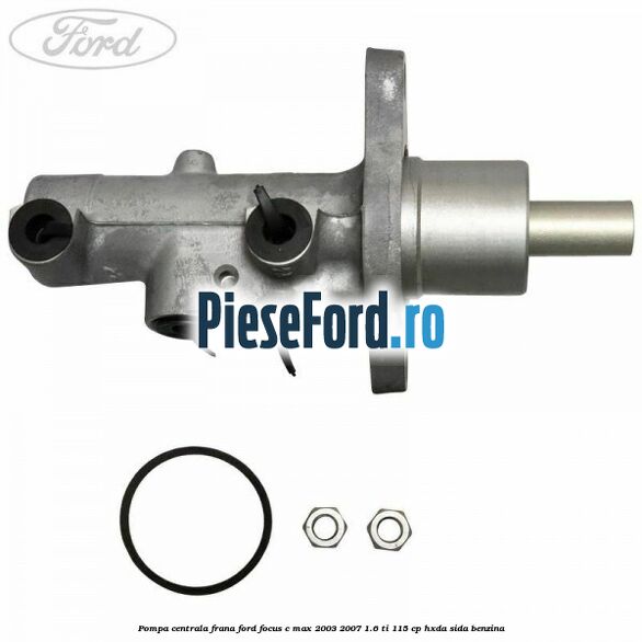 Pompa centrala frana Ford Focus C-Max 2003-2007 1.6 Ti 115 cp Pompa centrala frana Ford Focus C-Max 2003-2007 1.6 Ti 115 cp HXDA, SIDA benzina