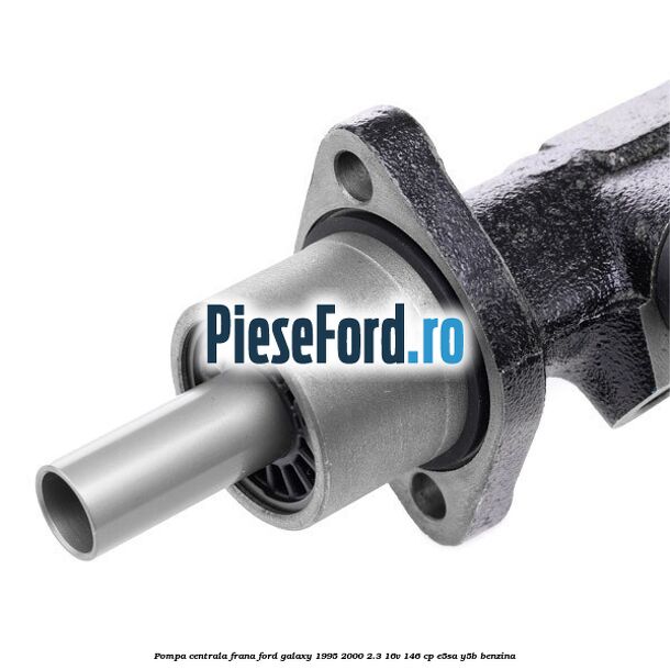 Pompa centrala frana Ford Galaxy 1995-2000 2.3 16V 146 cp E5SA, Y5B benzina