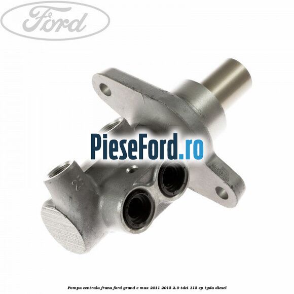 Pompa centrala frana Ford Grand C-Max 2011-2015 2.0 TDCi 115 cp TYDA diesel