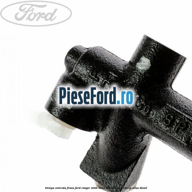 Pompa centrala frana Ford Ranger 2006-2012 2.5 TDCi 4x4 143 cp WLAA diesel