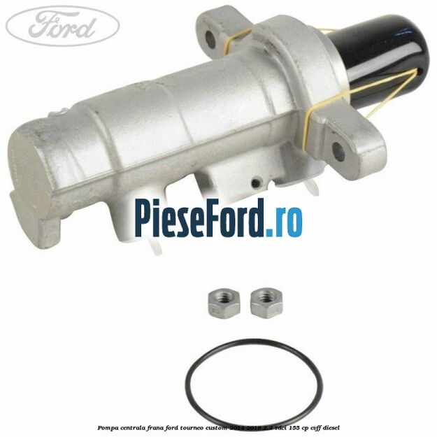 Pompa centrala frana Ford Tourneo Custom 2014-2018 2.2 TDCi 155 cp Pompa centrala frana Ford Tourneo Custom 2014-2018 2.2 TDCi 155 cp CVFF diesel