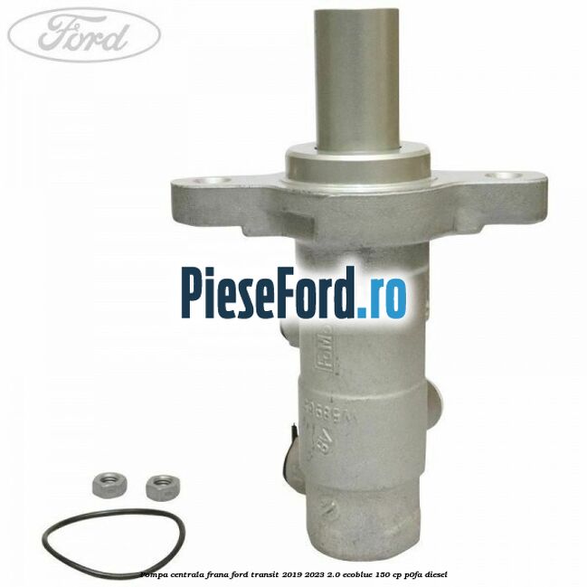 Pompa centrala frana Ford Transit 2019-2023 2.0 EcoBlue 150 cp P0FA diesel