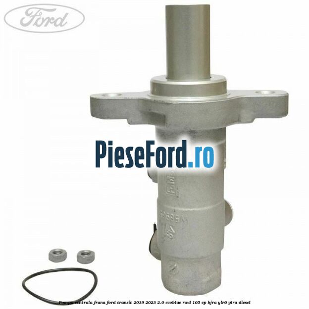 Pompa centrala frana Ford Transit 2019-2023 2.0 EcoBlue RWD 105 cp BJRA, YLR6, YLRA diesel