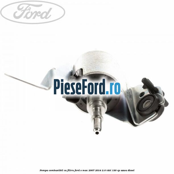Pompa combustibil cu filtru Ford S-Max 2007-2014 2.0 TDCi 130 cp Pompa combustibil cu filtru Ford S-Max 2007-2014 2.0 TDCi 130 cp AZWA diesel