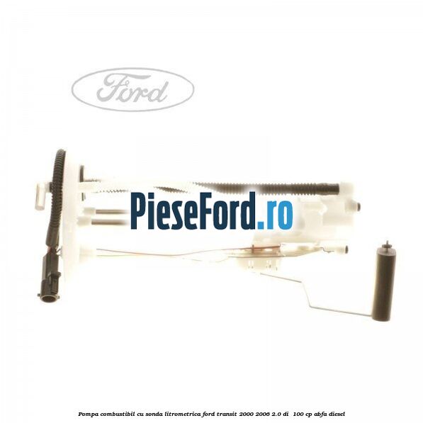 Pompa combustibil cu sonda litrometrica Ford Transit 2000-2006 2.0 DI 100 cp Pompa combustibil cu sonda litrometrica Ford Transit 2000-2006 2.0 DI 100 cp ABFA diesel