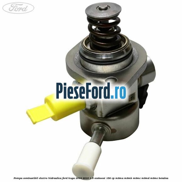 Pompa combustibil electro-hidraulica Ford Kuga 2013-2016 1.5 EcoBoost 150 cp Pompa combustibil electro-hidraulica Ford Kuga 2013-2016 1.5 EcoBoost 150 cp M8MA, M8MB, M8MC, M8MD, M8ME benzina
