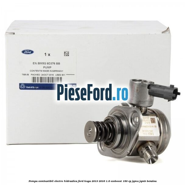Pompa combustibil electro-hidraulica Ford Kuga 2013-2016 1.6 EcoBoost 150 cp JQMA, JQMB benzina