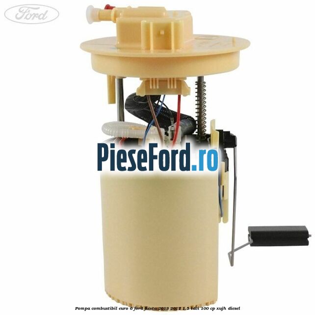 Pompa combustibil euro 6 Ford Fiesta 2013-2017 1.5 TDCi 100 cp XUJH diesel