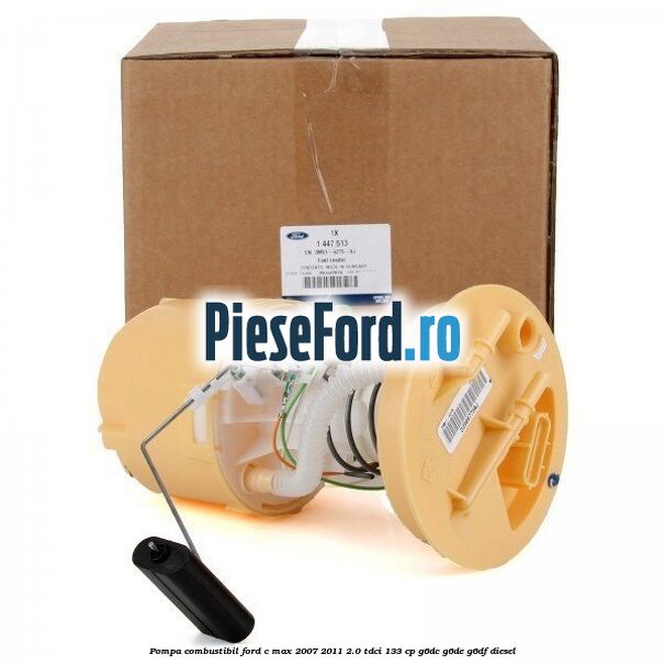 Pompa combustibil Ford C-Max 2007-2011 2.0 TDCi 133 cp Pompa combustibil Ford C-Max 2007-2011 2.0 TDCi 133 cp G6DC, G6DE, G6DF diesel