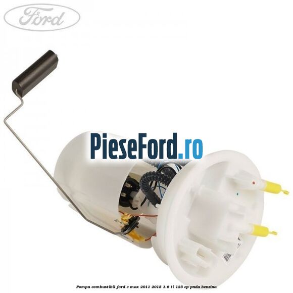 Pompa combustibil Ford C-Max 2011-2015 1.6 Ti 125 cp PNDA benzina