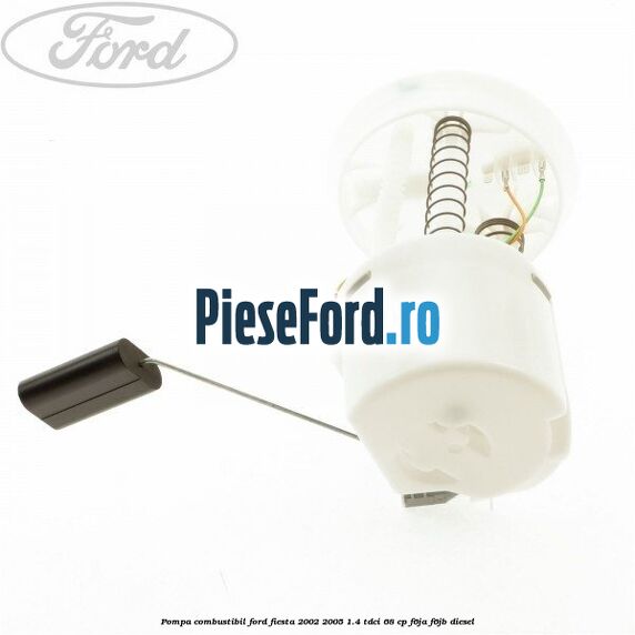 Pompa combustibil Ford Fiesta 2002-2005 1.4 TDCi 68 cp Pompa combustibil Ford Fiesta 2002-2005 1.4 TDCi 68 cp F6JA, F6JB diesel