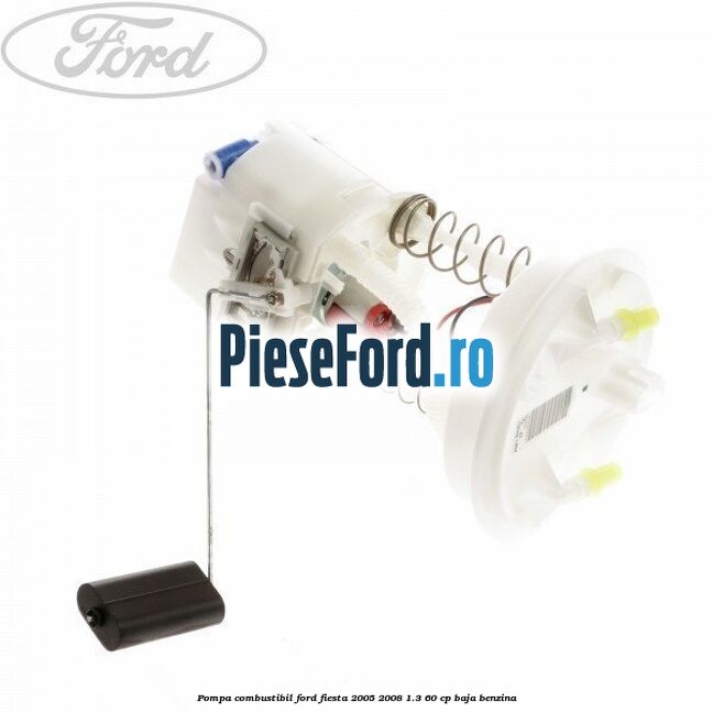 Pompa combustibil Ford Fiesta 2005-2008 1.3 60 cp
