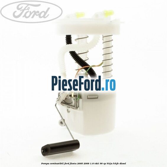 Pompa combustibil Ford Fiesta 2005-2008 1.6 TDCi 90 cp HHJA, HHJB diesel