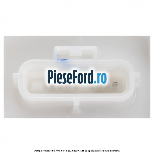 Pompa combustibil Ford Fiesta 2013-2017 1.25 82 cp SNJA, SNJB, SNJC, SNJD benzina