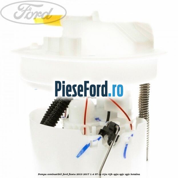 Pompa combustibil Ford Fiesta 2013-2017 1.4 97 cp RTJA, RTJB, SPJA, SPJC, SPJE benzina