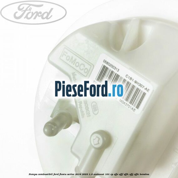 Pompa combustibil Ford Fiesta Active 2018-2023 1.0 EcoBoost 101 cp SFJE, SFJF, SFJH, SFJJ, SFJK benzina