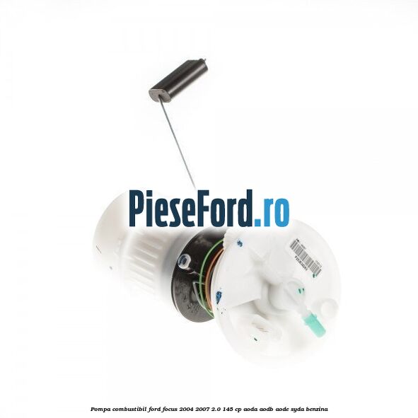 Pompa combustibil Ford Focus 2004-2007 2.0 145 cp AODA, AODB, AODE, SYDA benzina