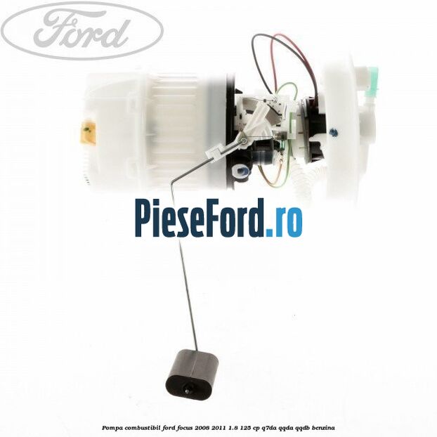 Pompa combustibil Ford Focus 2008-2011 1.8 125 cp Q7DA, QQDA, QQDB benzina