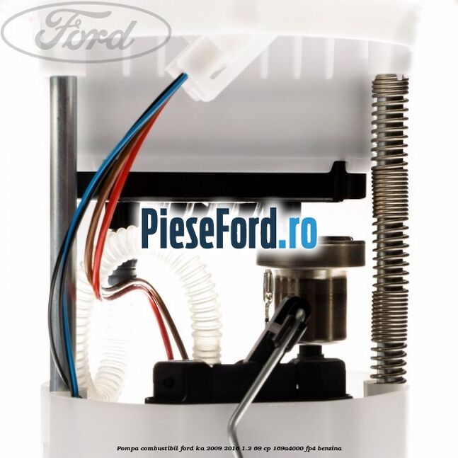 Pompa combustibil Ford Ka 2009-2016 1.2 69 cp 169A4000, FP4 benzina