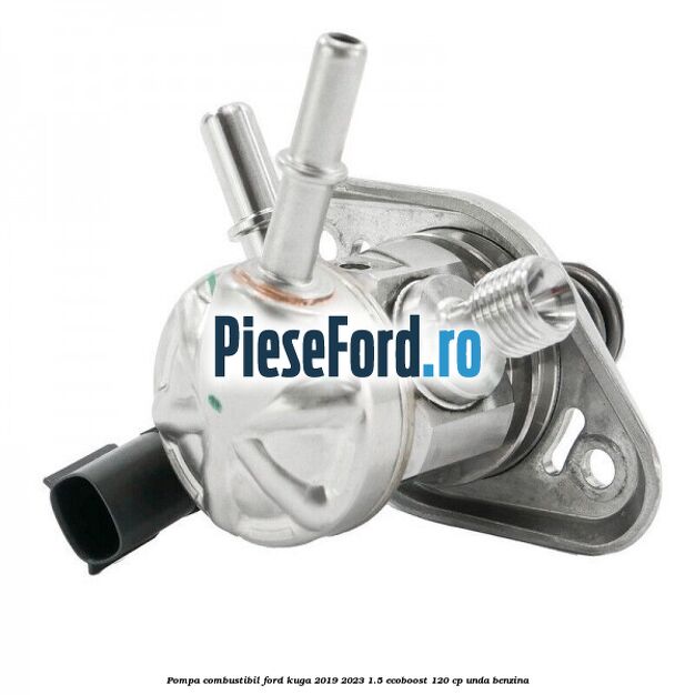 Pompa combustibil Ford Kuga 2019-2023 1.5 EcoBoost 120 cp Pompa combustibil Ford Kuga 2019-2023 1.5 EcoBoost 120 cp UNDA benzina