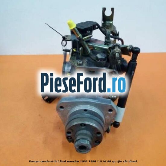 Pompa combustibil Ford Mondeo 1993-1996 1.8 TD 88 cp RFM, RFN diesel