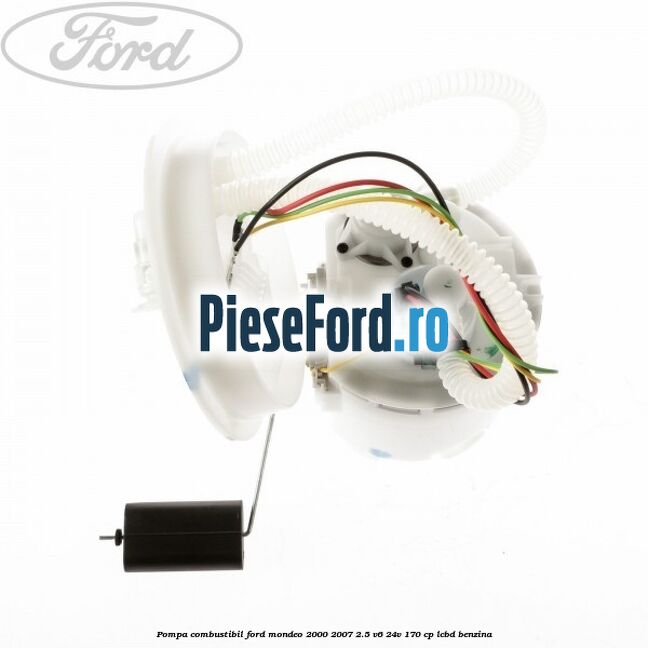 Pompa combustibil Ford Mondeo 2000-2007 2.5 V6 24V 170 cp LCBD benzina
