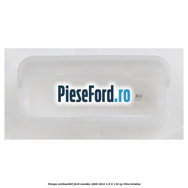Pompa combustibil Ford Mondeo 2008-2014 1.6 Ti 110 cp RHBA benzina