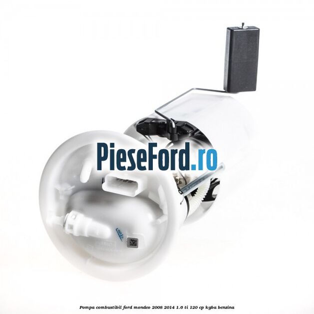 Pompa combustibil Ford Mondeo 2008-2014 1.6 Ti 120 cp KGBA benzina