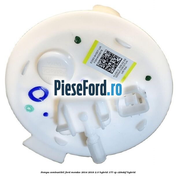 Pompa combustibil Ford Mondeo 2014-2018 2.0 Hybrid 177 cp C20EDEF hybrid