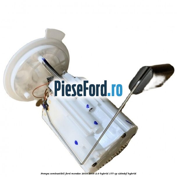 Pompa combustibil Ford Mondeo 2014-2018 2.0 Hybrid 177 cp C20EDEF hybrid