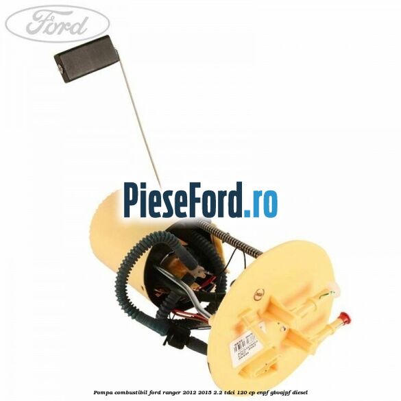 Pompa combustibil Ford Ranger 2012-2015 2.2 TDCi 120 cp Pompa combustibil Ford Ranger 2012-2015 2.2 TDCi 120 cp ENPF, GBVAJPF diesel