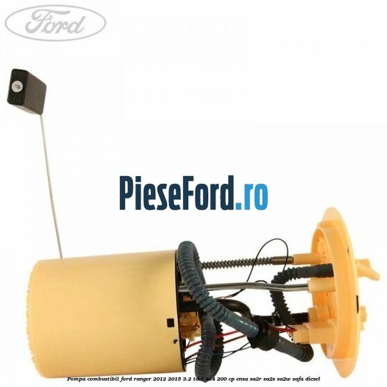 Pompa combustibil Ford Ranger 2012-2015 3.2 TDCi 4x4 200 cp ENSA, SA2R, SA2S, SA2W, SAFA diesel
