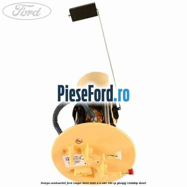 Pompa combustibil Ford Ranger 2016-2020 2.2 TDCi 160 cp GBVAJQJ, T22DD0P diesel