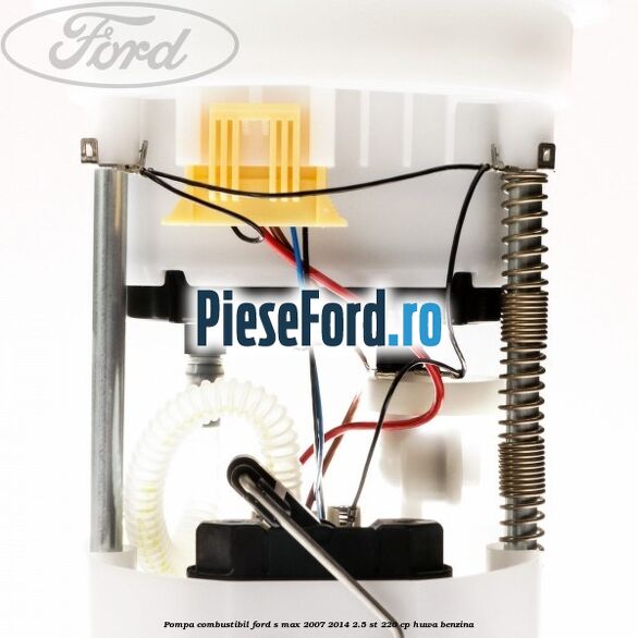 Pompa combustibil Ford S-Max 2007-2014 2.5 ST 220 cp HUWA benzina