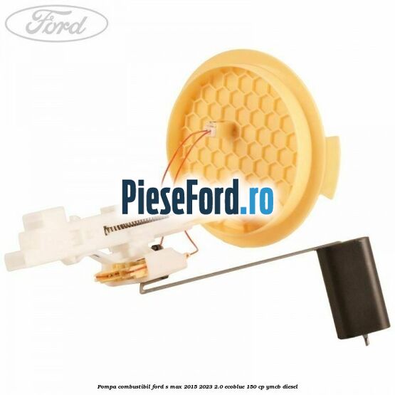 Pompa combustibil Ford S-Max 2015-2023 2.0 EcoBlue 150 cp YMCB diesel