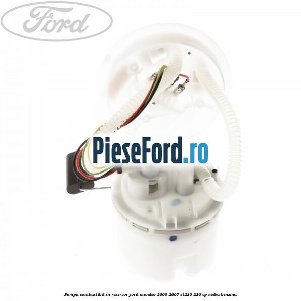 Pompa combustibil in rezervor Ford Mondeo 2000-2007 ST220 226 cp MEBA benzina