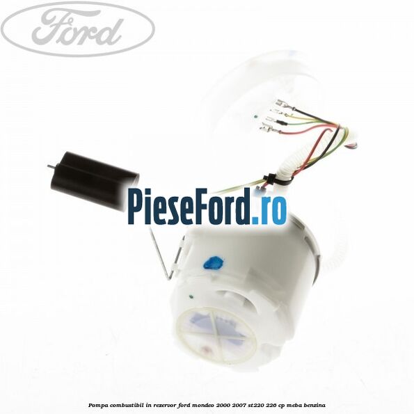 Pompa combustibil in rezervor Ford Mondeo 2000-2007 ST220 226 cp MEBA benzina