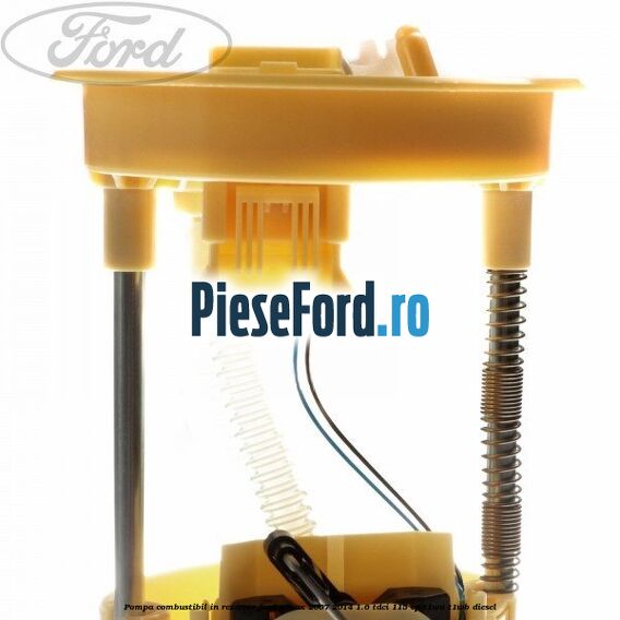 Pompa combustibil in rezervor Ford S-Max 2007-2014 1.6 TDCi 115 cp T1WA, T1WB diesel