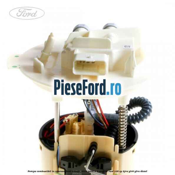 Pompa combustibil in rezervor Ford Transit 2014-2018 2.0 EcoBlue RWD 105 cp Pompa combustibil in rezervor Ford Transit 2014-2018 2.0 EcoBlue RWD 105 cp BJRA, YLR6, YLRA diesel