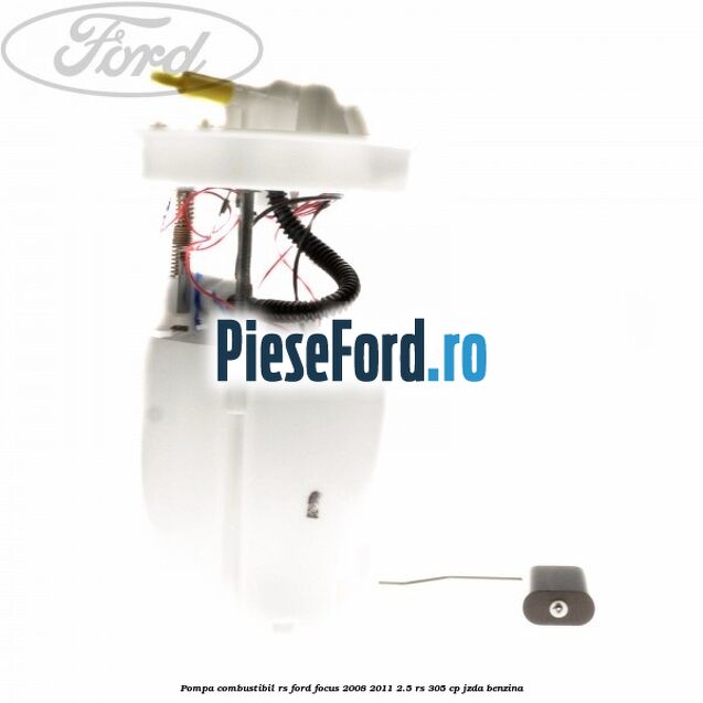 Pompa combustibil RS Ford Focus 2008-2011 2.5 RS 305 cp JZDA benzina