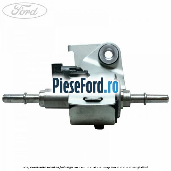 Pompa combustibil secundara Ford Ranger 2012-2015 3.2 TDCi 4x4 200 cp Pompa combustibil secundara Ford Ranger 2012-2015 3.2 TDCi 4x4 200 cp ENSA, SA2R, SA2S, SA2W, SAFA diesel