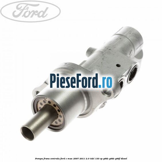 Pompa frana centrala Ford C-Max 2007-2011 2.0 TDCi 133 cp G6DC, G6DE, G6DF diesel