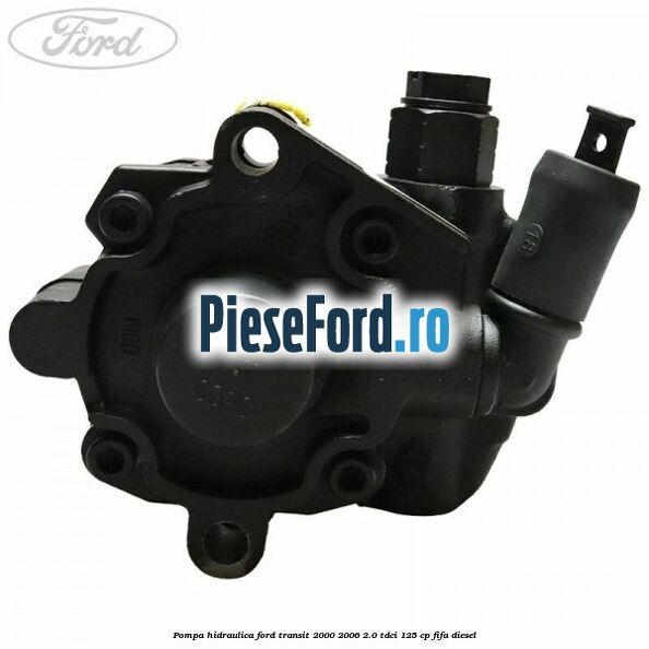 Pompa hidraulica Ford Transit 2000-2006 2.0 TDCi 125 cp FIFA diesel