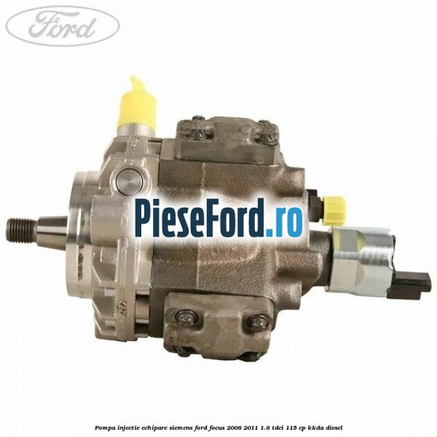 Pompa injectie echipare Siemens Ford Focus 2008-2011 1.8 TDCi 115 cp Pompa injectie echipare Siemens Ford Focus 2008-2011 1.8 TDCi 115 cp KKDA diesel